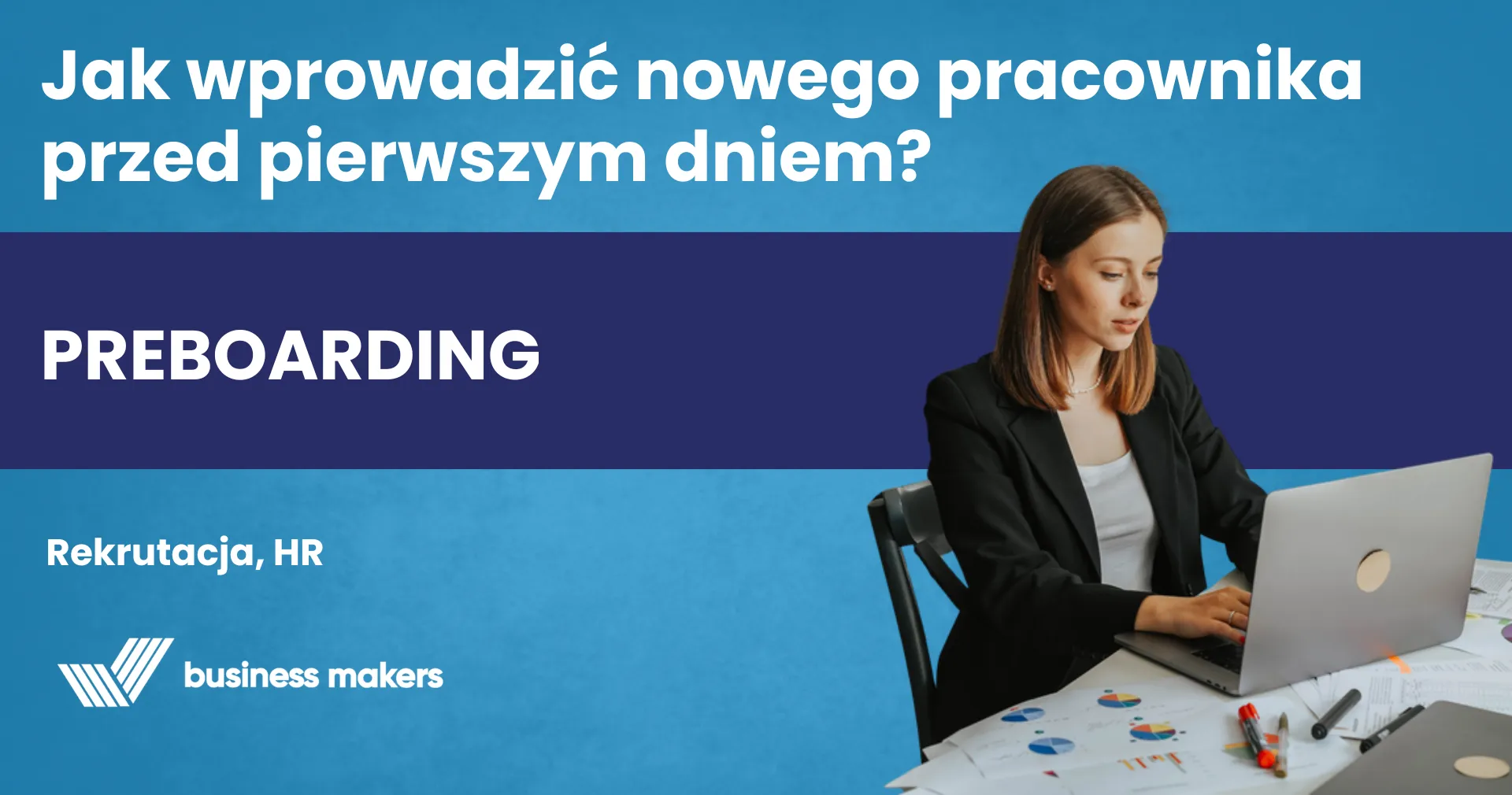 Preboarding, grafika główna artykułu "Preboarding - jak odpowiednio wprowadzić nowego pracownika jeszcze przed pierwszym dniem?"